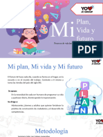 Mi Plan, Mi Vida y Mi Futuro