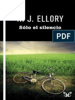 Sólo El Silencio - R. J. Ellory