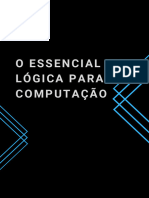 O ESSENCIAL DE LÓGICA PARA COMPUTAÇÃO