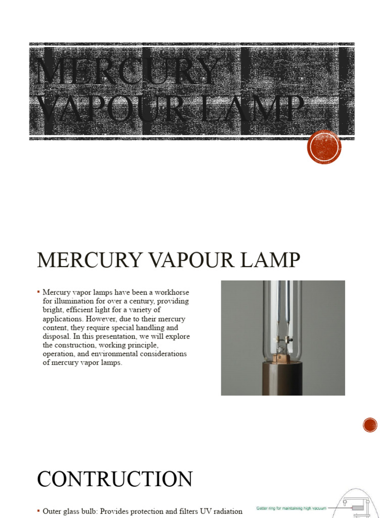 Mercury Vapour Lamp Overview and Impact | PDF
