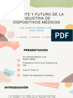 Presente y Futuro de Los Dispositivos Medicos.