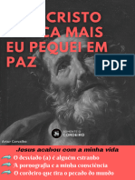 Com Jesus Nunca Mais Pequei em Paz