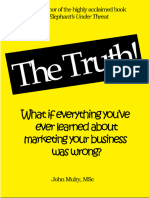 The Truth What If Everything You've Ever Learn About Marketing Your Business Was Wrong (John Mulry) (Z-Library)