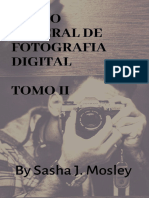 Curso General de Fotografia Digital TOMO II (Spanish Edition) - Sasha J. Mosley