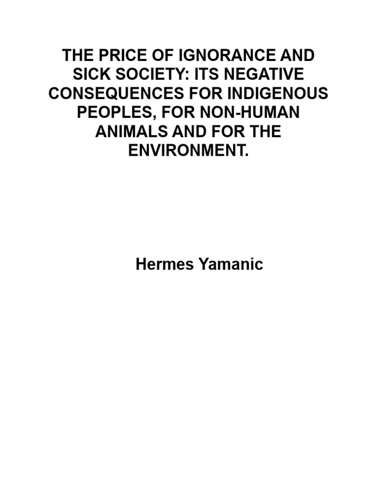 the-price-of-ignorance-and-sick-society-its-negative-consequences-for