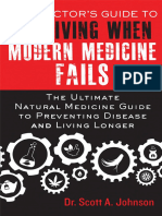 The Doctors Guide To Surviving When Modern Medicine Fails The Ultimate Natural Medicine Guide To Preventing Disease And. Johnson, Scott A. (Johnson, Scott A.) Z-Library
