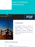 Urbanização e Problemas Socioambientais: Professor: José Fernando Bandeira Da Silva Professor: Hedu Andrade