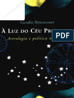 17 - À Luz Do Céu Profundo - Astrologia e PolÍtica No Brasil - GetÚlio Bitten Court Astrologia