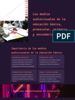 Los Medios Audiovisuales de La Educacion Basica Preescolar Primaria y Secundaria