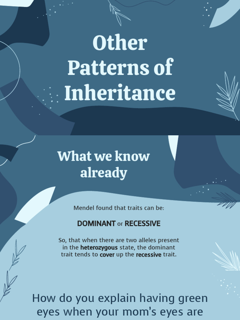 other patterns of inheritance slides | PDF | Genotype | Dominance ...