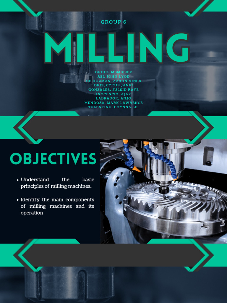 Group 7 Milling | PDF | Machining | Machines