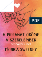 Monica Sweeney - A PILLANAT ÖRÖME A SZERELEMBEN
