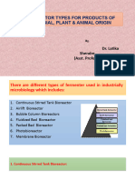 Bioreactor Types For Products of Microbial, Plant and Animal Origin