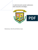 La Transición de La Administración Escolar Tradicional a La Gestión Educativa Estratégica. (Recuperado Automáticamente)