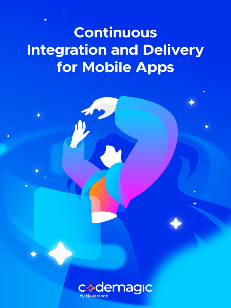 Continuous integration and delivery for mobile apps pdf mobile app