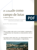 3a AULA A Cidade Como Campo de Lutas - A Cidade Moderna 2023.1