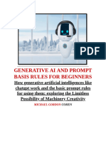 GENERATIVE AI and PROMPT BASIS RULES for BEGINNERS How Generative Artificial Intelligences Like ChatGPT Work and the Basic... (Michael Gordon Cohen) (Z-Library)
