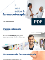 Aula 4. Processos e problemas relacionados +á farmacoterapia, interven+º+Áes e registro