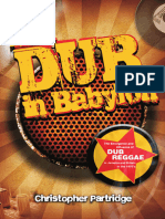 Dub in Babylon Understanding The Evolution and Significance of Dub Reggae in Jamaica and Britain From King Tubby To Post-Punk (Christopher Partridge) (Z-Library)