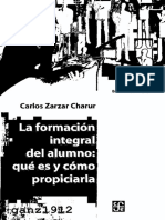 ZARZAR CHARUR, C. A. - La Formación Integral del Alumno (Qué Es y Cómo Propiciarla) [por Ganz1912]