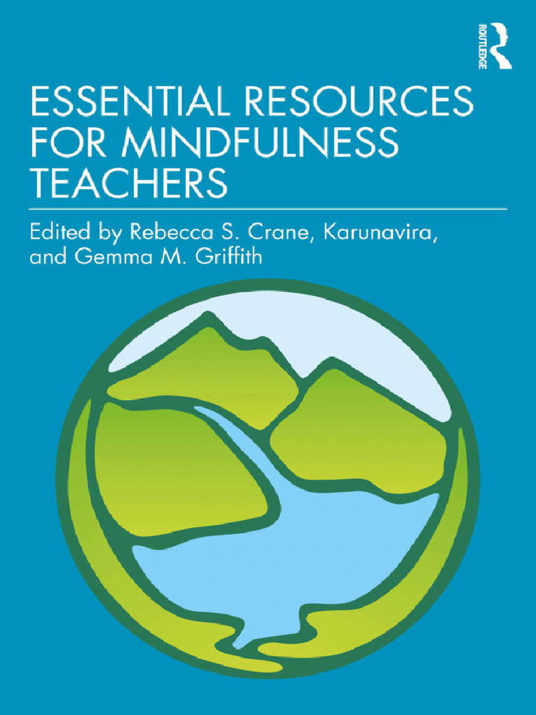 Essential Resources For Mindfulness Teachers - Rebecca S. Crane ...