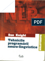 Tehnicile Programării Neuro-Lingvistice (Sue Knight)
