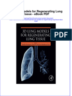 Download ebook 3D Lung Models For Regenerating Lung Tissue Pdf full chapter pdf