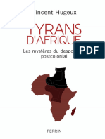 Tyrans D'afrique Les Mystères Du Despotisme Postcolonial Vincent Hugeux Hugeux Vincent Z Libr