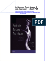 Download ebook Aesthetic Surgery Techniques A Case Based Approach Pdf full chapter pdf