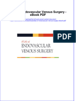 Download ebook Atlas Of Endovascular Venous Surgery Pdf full chapter pdf