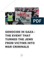  GENOCIDE IN GAZA - THE EVENT THAT TURNED THE JEWS FROM VICTIMS INTO WAR CRIMINALS