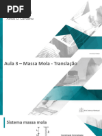 Aula 3 - Sistema Massa Mola 1 Grau de Liberdade Translação