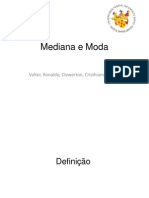 Mediana e Moda em Dados Estatísticos