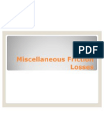 Miscellaneous Friction Losses