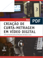 Trecho Livro CRIAÇÃO DE CURTA-METRAGEM EM VIDEO DIGITAL - Alex Moletta