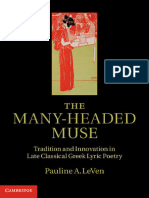 Pauline A. LeVen - The Many-Headed Muse - Tradition and Innovation in Late Classical Greek Lyric Poetry-Cambridge University Press (2014)