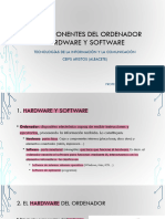 Componentes Del Ordenador. Hardware y Software