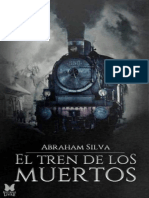 El Tren de Los Muertos - Abraham Silva