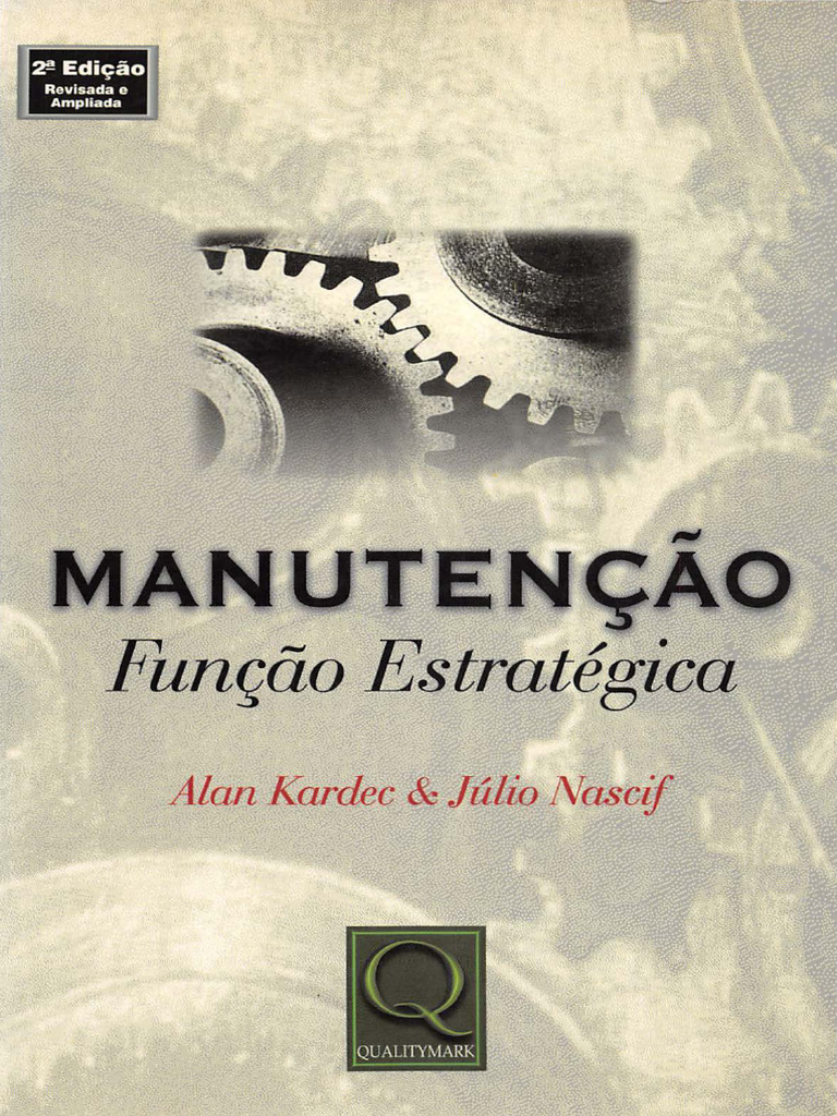Kardec - Nascif - Manutenção - Função Estratégica | PDF | Avaliação ...