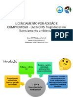 Licenciamento Por Adesão E COMPROMISSO - LAC NO RS: Fragilidades No Licenciamento Ambiental?