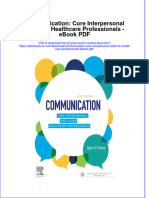 Download ebook Communication Core Interpersonal Skills For Healthcare Professionals Pdf full chapter pdf