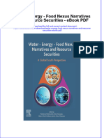 Download ebook Water Energy Food Nexus Narratives And Resource Securities Pdf full chapter pdf