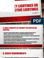 Security lightings or protective lightings