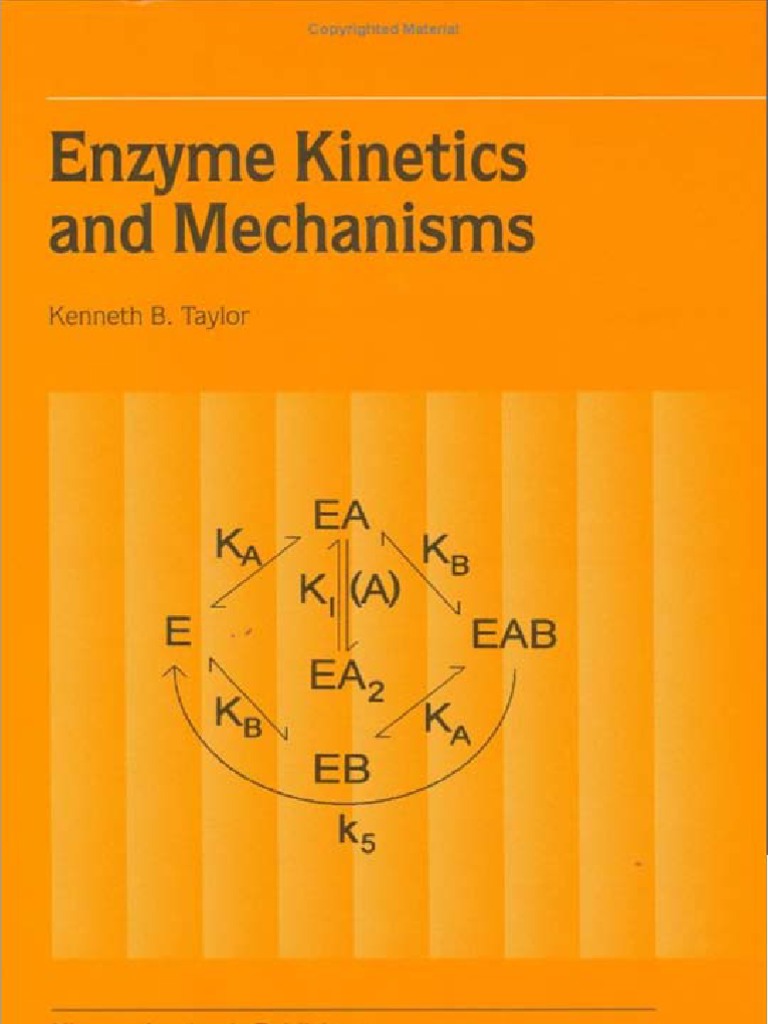 Taylor - Enzyme Kinetics and Mechanisms | PDF | Enzyme Kinetics ...