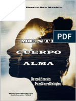 MENTE – CUERPO - ALMA Descodificación PsicoNeuroBiológica (Anna Bertha San Marino)