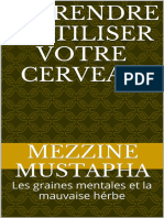 APPRENDRE A UTILISER VOTRE CERVEAU Les Graines Mentales Et La Mauvaise