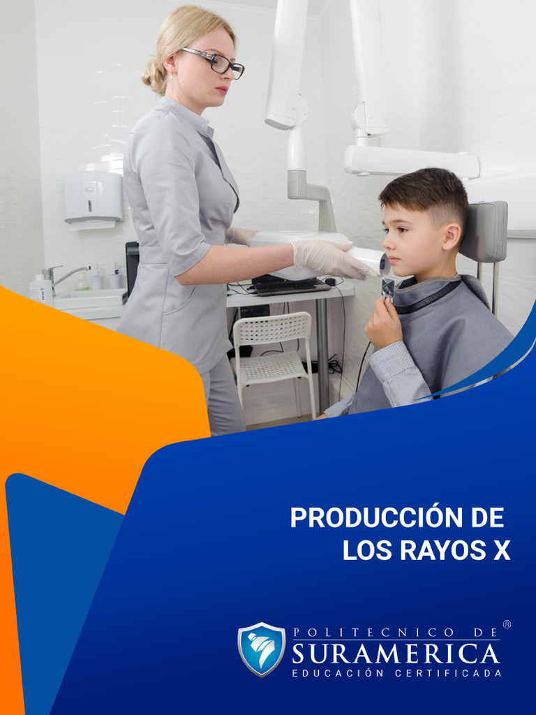 5. PRODUCCION DE LOS RAYOS X | PDF | Rayo X | Átomos