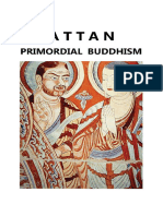 Attan: Primordial Buddhism
