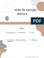 Produção de Energia Elétrica: Henrique Valente 13 André Rosa Jõao Machado