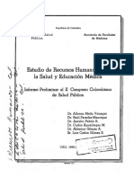 Estudios de Recursos Humanos para La Salud y Educación Médica Informe Preliminar Al LL Congreso Colombiano de Salud Pública